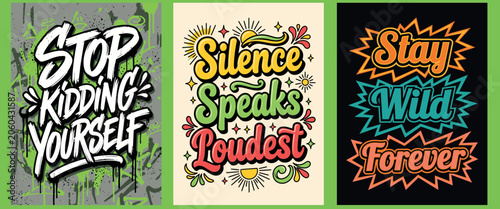 Fotografía Motivational typography posters 'stop kidding yourself' 'silence speaks' 'stay w