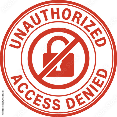 Foto Round red rubber stamp with text unauthorized access denied and padlock symbol crossed out with line, prohibition sign