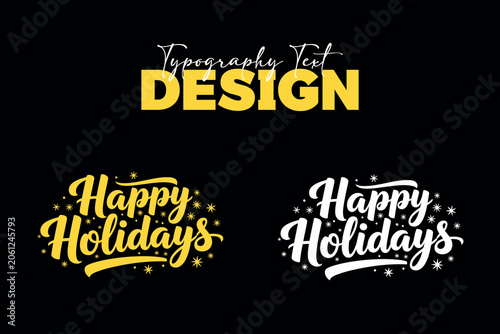 Happy Holidays typography text design set with elegant yellow and white script lettering and stars on a black background.