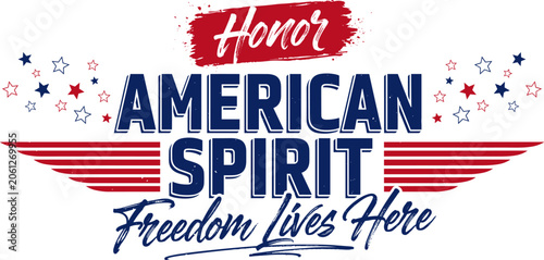 American spirit vector graphic patriotic honor freedom lives here