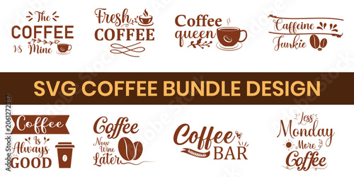 Coffee SVG bundle for t-shirt. Coffee quotes bundle for typography t-shirt design.