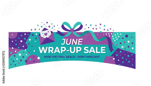 Colorful June Wrap-Up Sale Banner with Gift Box and Confetti.