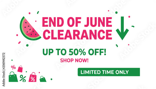 End of June clearance sale banner with watermelon and discount offer.