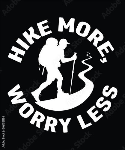 Hike More Worry Less Hiking Silhouette T-Shirt Design with Circular Badge Typography