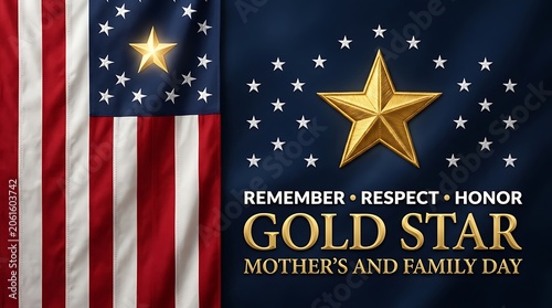 Remember respect honor gold star mothers and family day with american flag and gold star