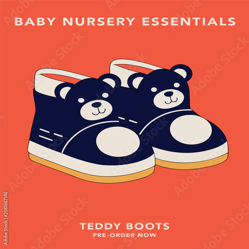 Cute baby nursery essentials poster featuring adorable teddy bear boots, flat vector illustration, playful children's design, soft colors, clean shapes, minimal style, nursery product advertisement, m