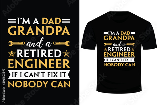 Funny Retirement Outfit For Retired Engineer Grandpa Svg Design