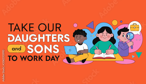Take Our Daughters and Sons to Work Day, Kids at Work, Career Day, Diversity Illustration, Flat Design