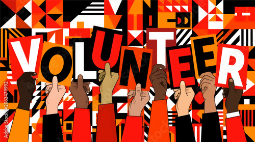 Photography Diverse Hands Hold Up VOLUNTEER Letters Against Geometric Abstract Background,