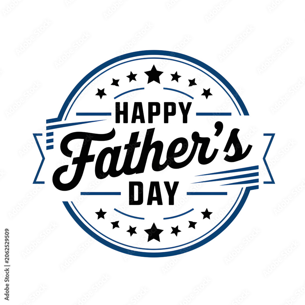 Obraz premium Happy Fathers Day Emblem with Blue Border and Stars