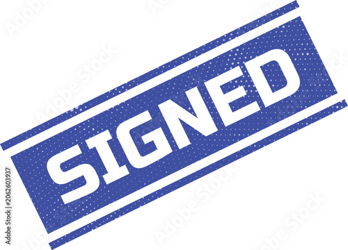 Official blue rubber stamp displaying SIGNED message on clean white background