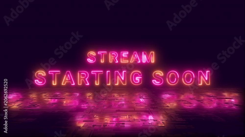 Stream Starting Soon Neon Text Animation Suitable for Live Streaming
