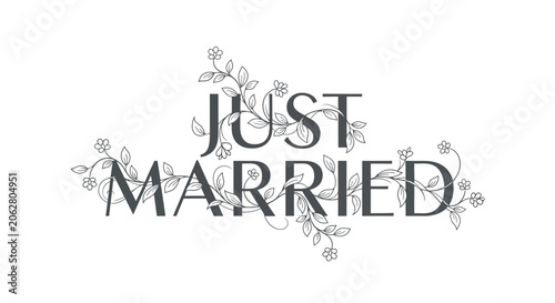 Just Married Elegant Floral Typography Design.