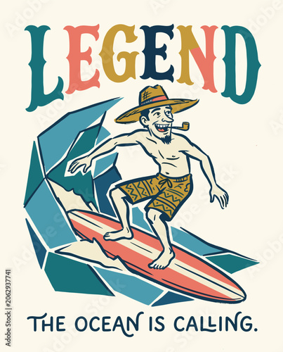 Vintage style surfing poster illustration featuring a cool surfer man with a pipe and hat riding a geometric wave, titled Legend with the quote The Ocean Is Calling on a cream background.