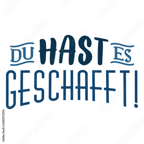 Schilderij op canvas Du hast es geschafft sticker