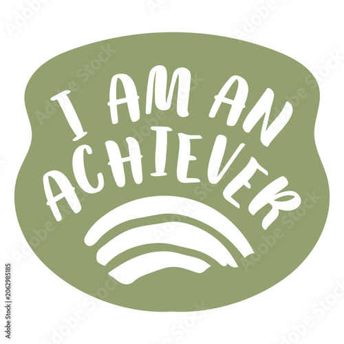 Fotografie Positive affirmations cut out quote achiever