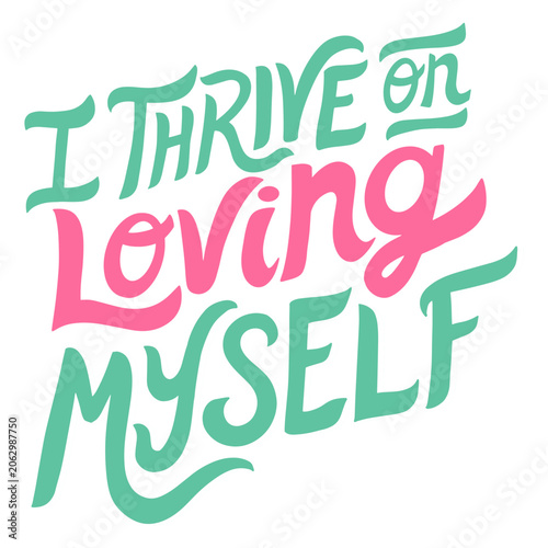 Vászonkép Loving myself self esteem quote lettering