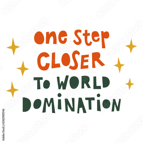 Fotografía Work world domination funny quote