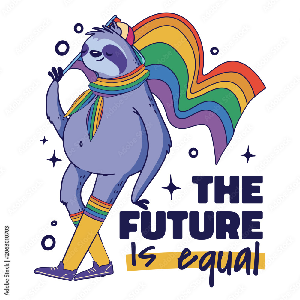 Fototapeta premium Sloth with rainbow flag and quote the future is equal
