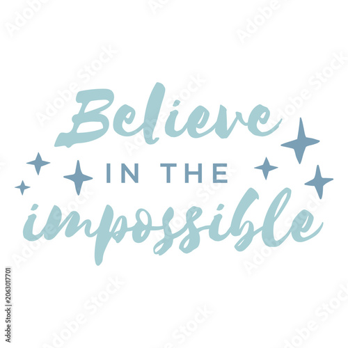 Cuadro en lienzo Believe in the impossible quote