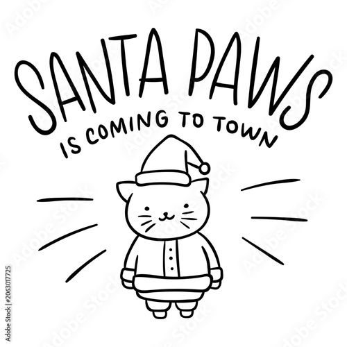 Bild auf Leinwand Santa paws is coming town - pun quote