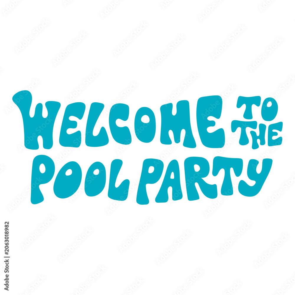 Fototapeta premium Pool party swimming quote