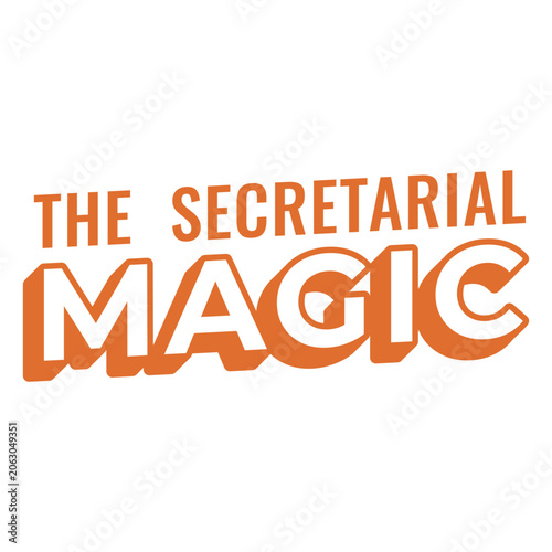 Photos The secretarial magic orange quote