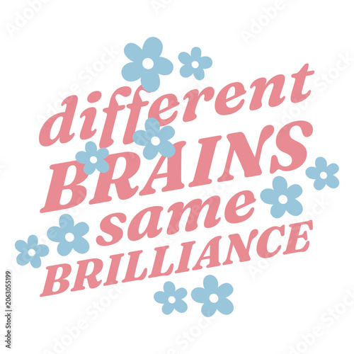 Картината върху платно Different brains same brilliance lettering