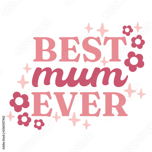 Schilderij op canvas Best mum ever flowery design