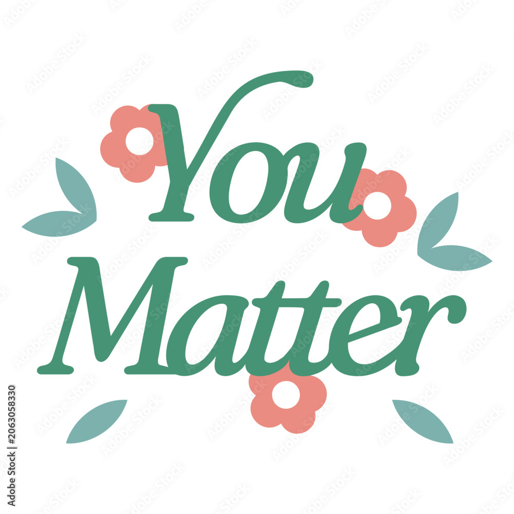 Fototapeta premium You matter design