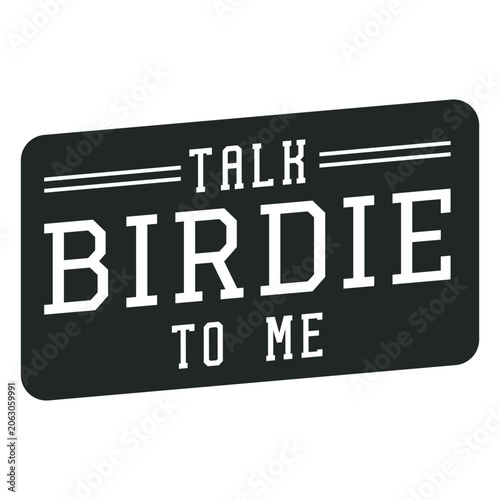 Obraz na plátne Playful birdie quote design