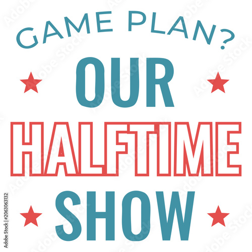 Εκτύπωση καμβά Our halftime show design
