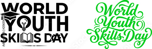 World youth skills day typography designs modern black and elegant green lettering for educational campaigns