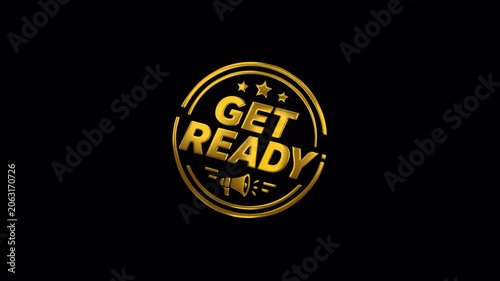 Gold Get Ready Rubber Stamp Animation on Black Background Loop 4K