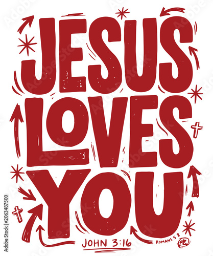 Jesus loves you bible verse john three sixteen red.