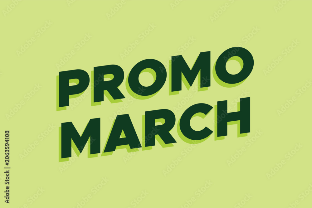 Naklejka premium PROMO MARCH text effect vector design element