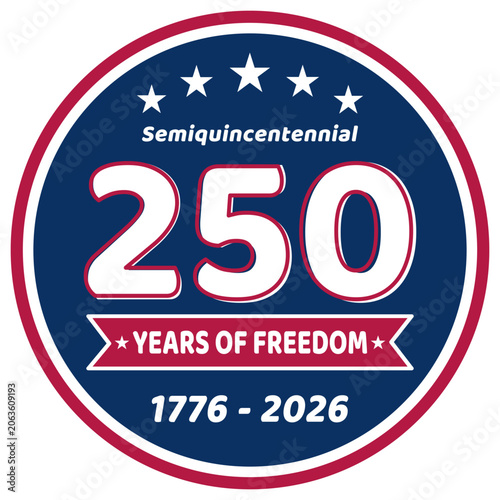 250 years of freedom – patriotic USA independence day vector badge logo design with flag colors