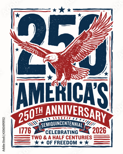 Patriotic 250th Anniversary Graphic with Bald Eagle for Semiquincentennial Celebration