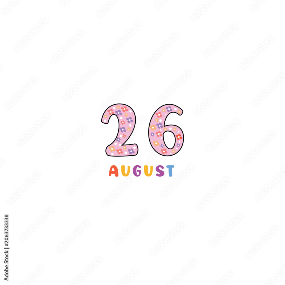 Fototapeta premium 26 August Floral Typography Design