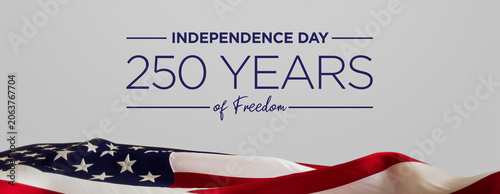 Close-Up of American Flag with Gradient Background Celebrating 250 Years of Freedom for Independence Day, Patriotic Visual with Bold Text