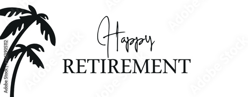 happy retirement text
