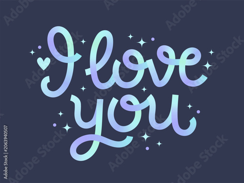 I love you lettering. Inspirational gradient calligraphy, hand drawn vector design for prints, wedding or valentine day