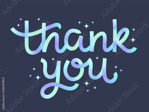 Thank you lettering. Inspirational gradient calligraphy, hand drawn vector design for prints, love or friendship