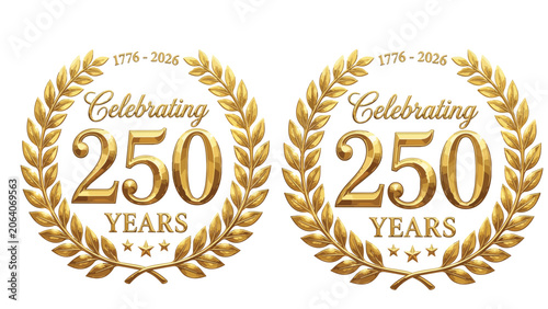 Golden 250 years semiquincentennial celebration emblems, luxury laurel wreath with 1776-2026 date, elegant gold anniversary SVG set isolated on White Background