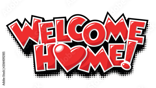 Welcome home lettering door sticker with comic text and heart. Vector typography poster on transparent background