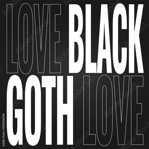 Typographic poster with love black goth text. Vector illustration.