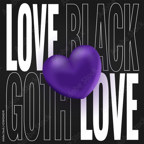 Typographic poster with love black goth text and a purple heart. Vector illustration.