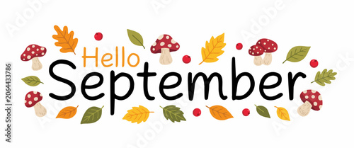 Colorful Hello September Greeting Design with Autumn Mushrooms and Leaves