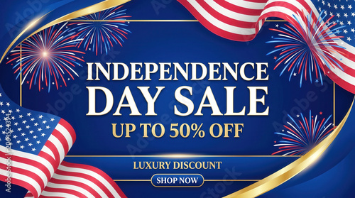 Independence Day Sale Banner: Celebrate freedom with patriotic flair! This vibrant banner features the American flag, fireworks, and a bold Independence Day Sale message, announcing up to 50% off.