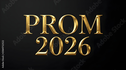 Golden Text Prom 2026 on Black Background © Bina